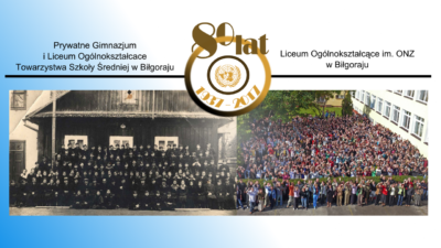 28 kwietnia 2017 – 80-lecie LO im. ONZ
