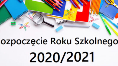 29 sierpnia 2020 – Rozpoczęcie Roku Szkolnego 2020/2021