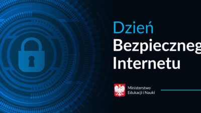 7 lutego 2022 – Dzień Bezpiecznego Internetu