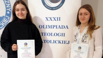 11 kwietnia 2022 – Amelia Kuczma i Sylwia Szlachta finalistkami XXXII Olimpiady Teologii Katolickiej