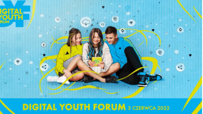 8 czerwca 2022 – Digital Youth Forum 2022