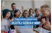 10 czerwca 2025 – Nasza szkoła w „Złotej Setce” programu NBP