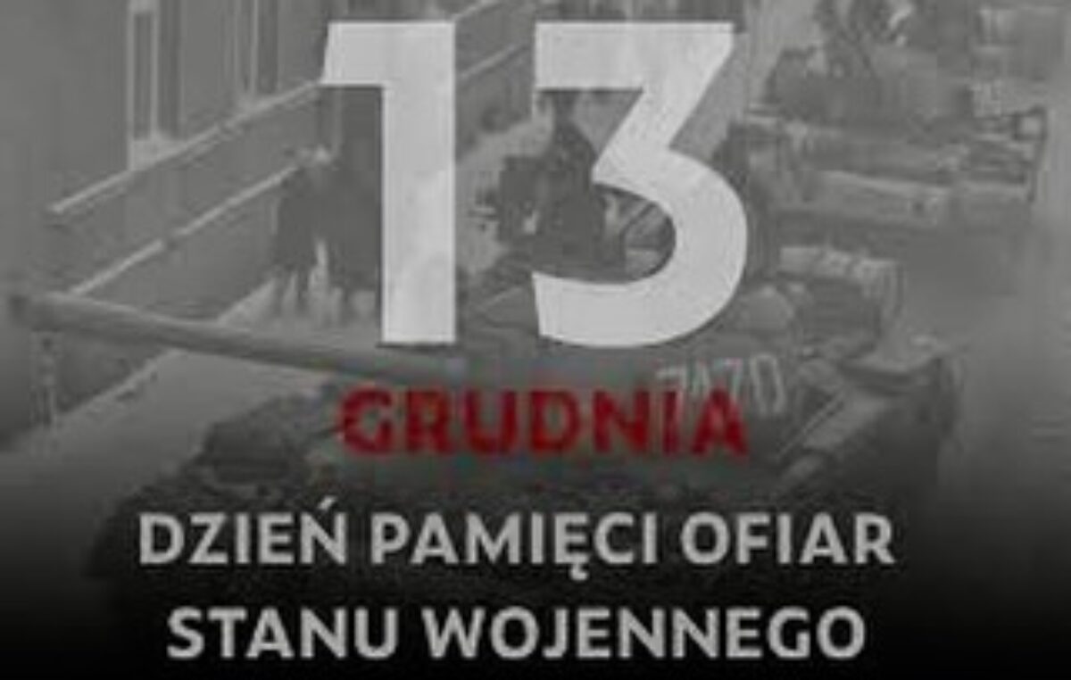 16 grudnia 2025 – 44. rocznica wprowadzenia stanu wojennego